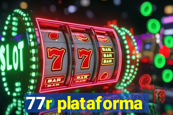 77r plataforma